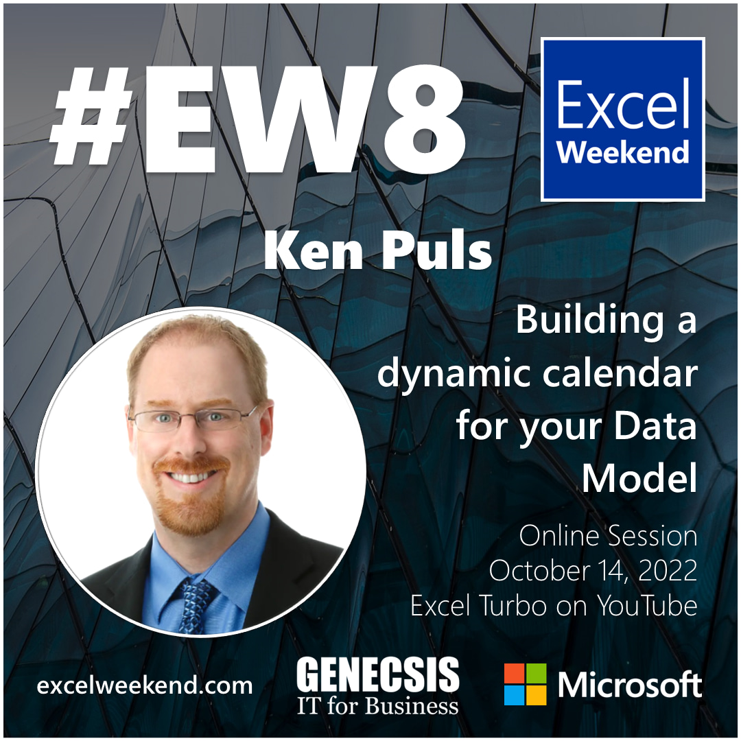 Ken Puls, Microsoft MVP - Building a dynamic calendar for your Data Model