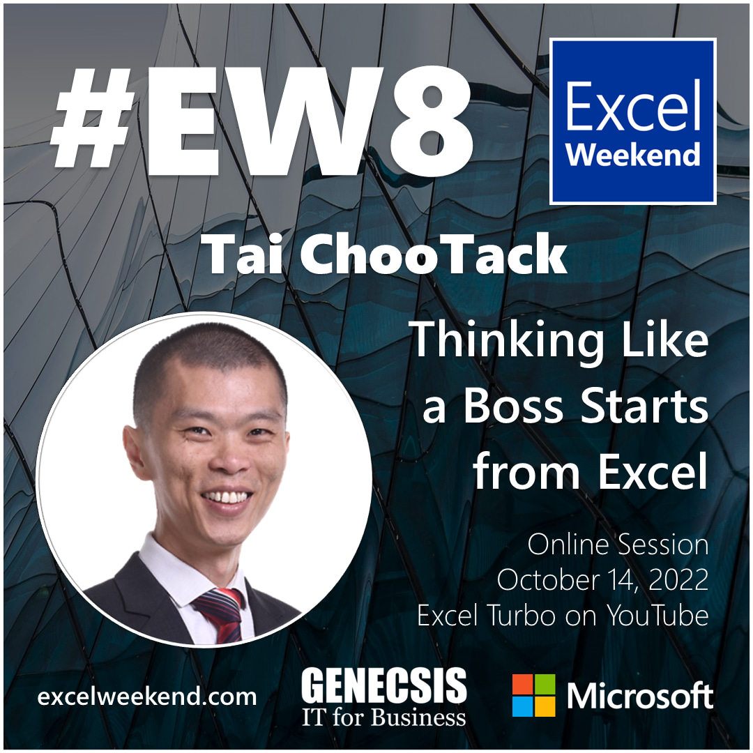 Tai ChooTack, PMO - Thinking Like a Boss Starts from Excel